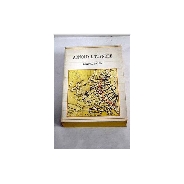 La Europa de Hitler - Arnold Joseph Toynbee.